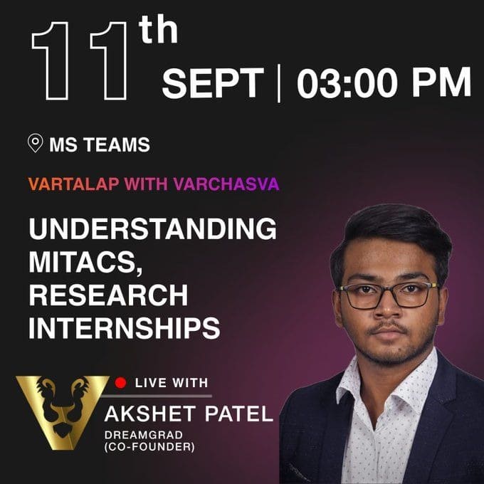 Invited talk on MITACS and research internships with Varchasva